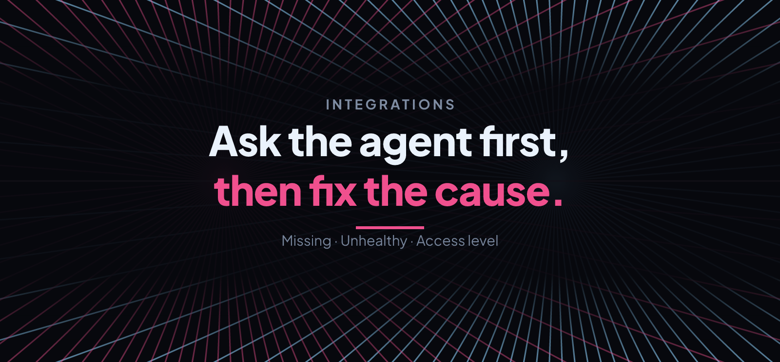 AI Agent Integration Not Working? Check These