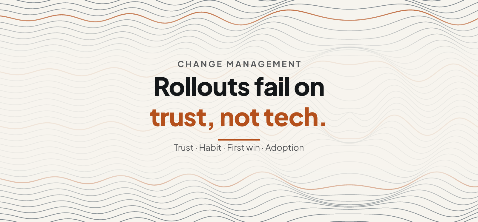 Change Management for Enterprise AI Rollouts