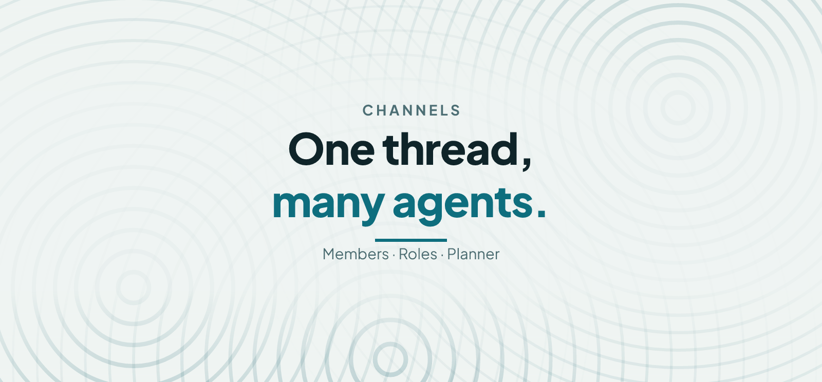 One Thread, Many Agents: How Channels Work