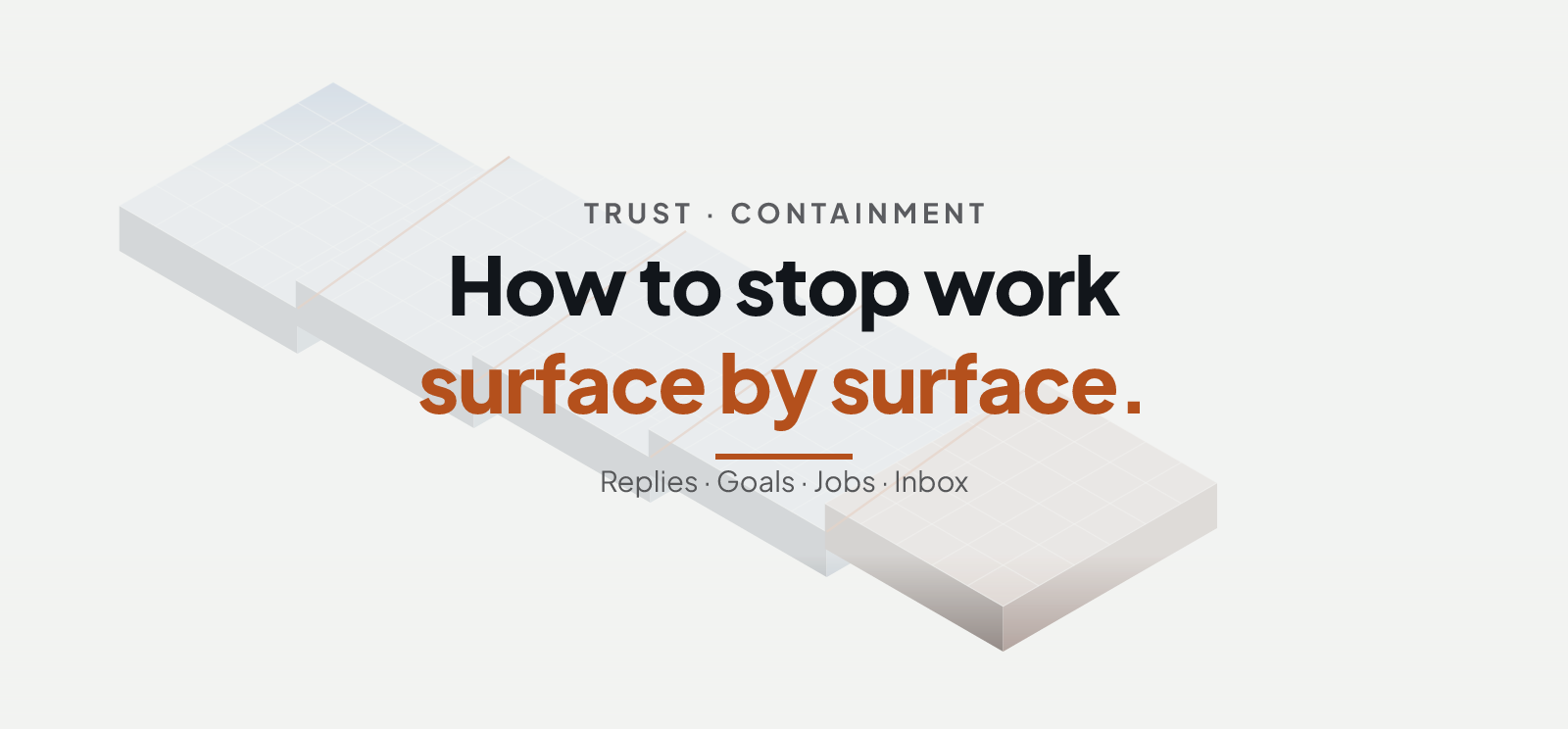 How to Stop Work in Insulin: Replies, Goals, Jobs and Inbox