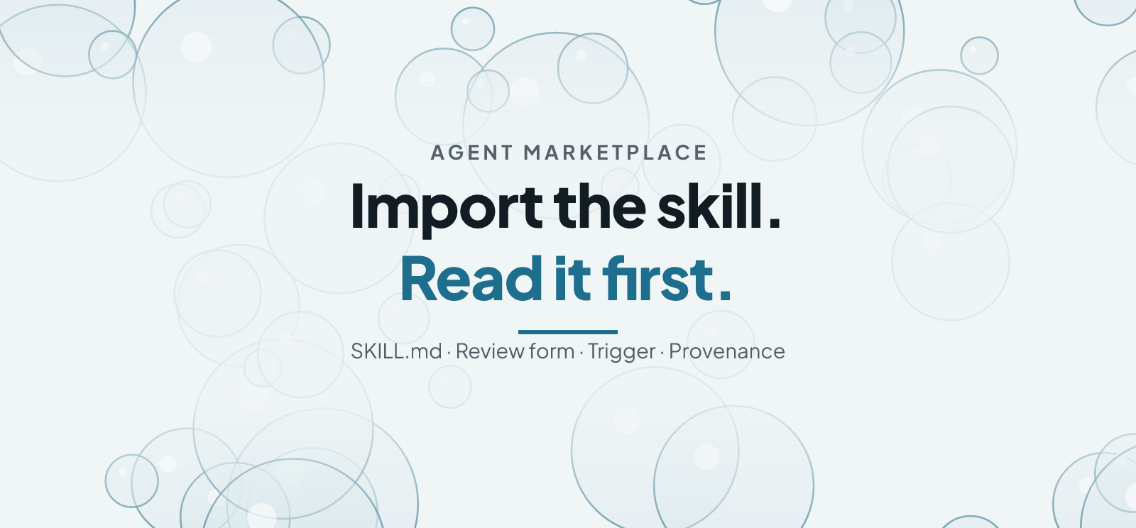 Import Agent Skills (SKILL.md): Read Them First