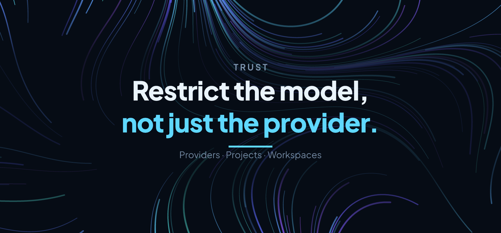 Restrict AI Models, Not Just Their Providers